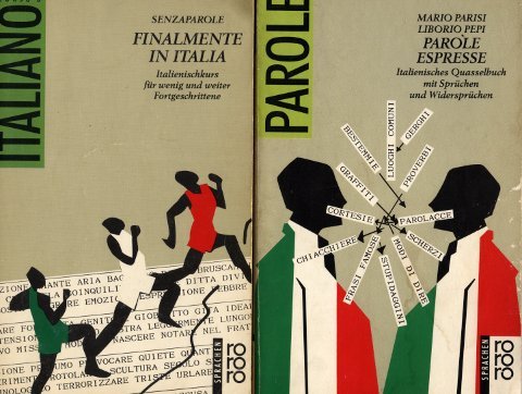 Finalmente in Italia: Italienischkurs für wenig und weiter Fortgeschrittene (Senzaparole Italienisch-Kurs, Band 2) Foreign Languages ​​& Dictionaries