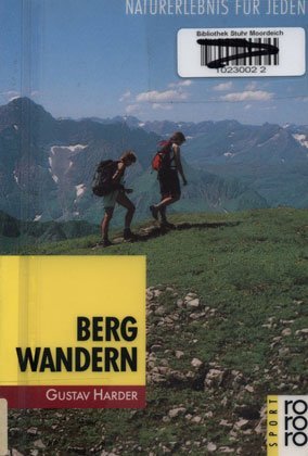 Bergwandern: Naturerlebnis für jeden Leisure & Fun