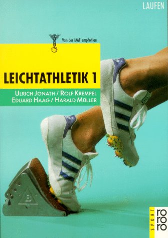Leichtathletik 1: Laufen (rororo sachbuch - sport) Leisure & Fun