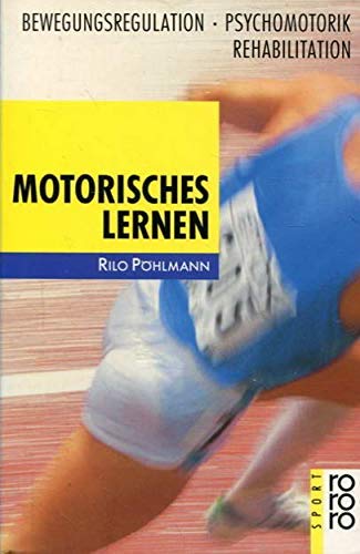 Motorisches Lernen Bewegungsregulation Psychomotorik Rehabilitation Medicine