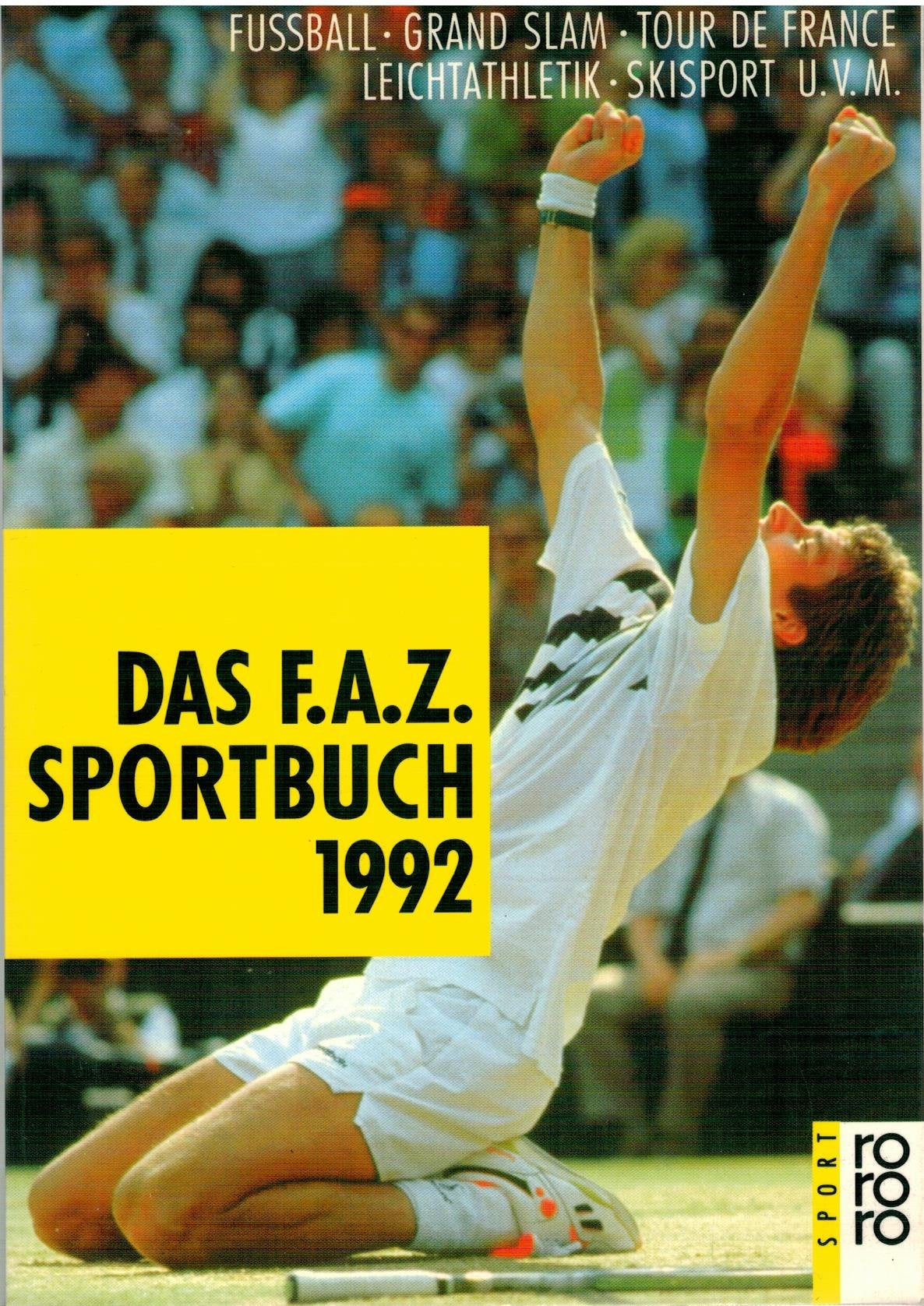 Das F.A.Z. Sportbuch 1992 Leisure & Fun