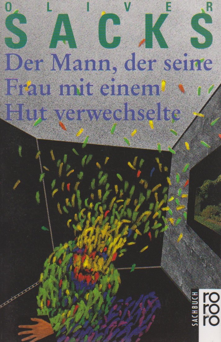 Der Mann, der seine Frau mit einem Hut verwechselte Medicine