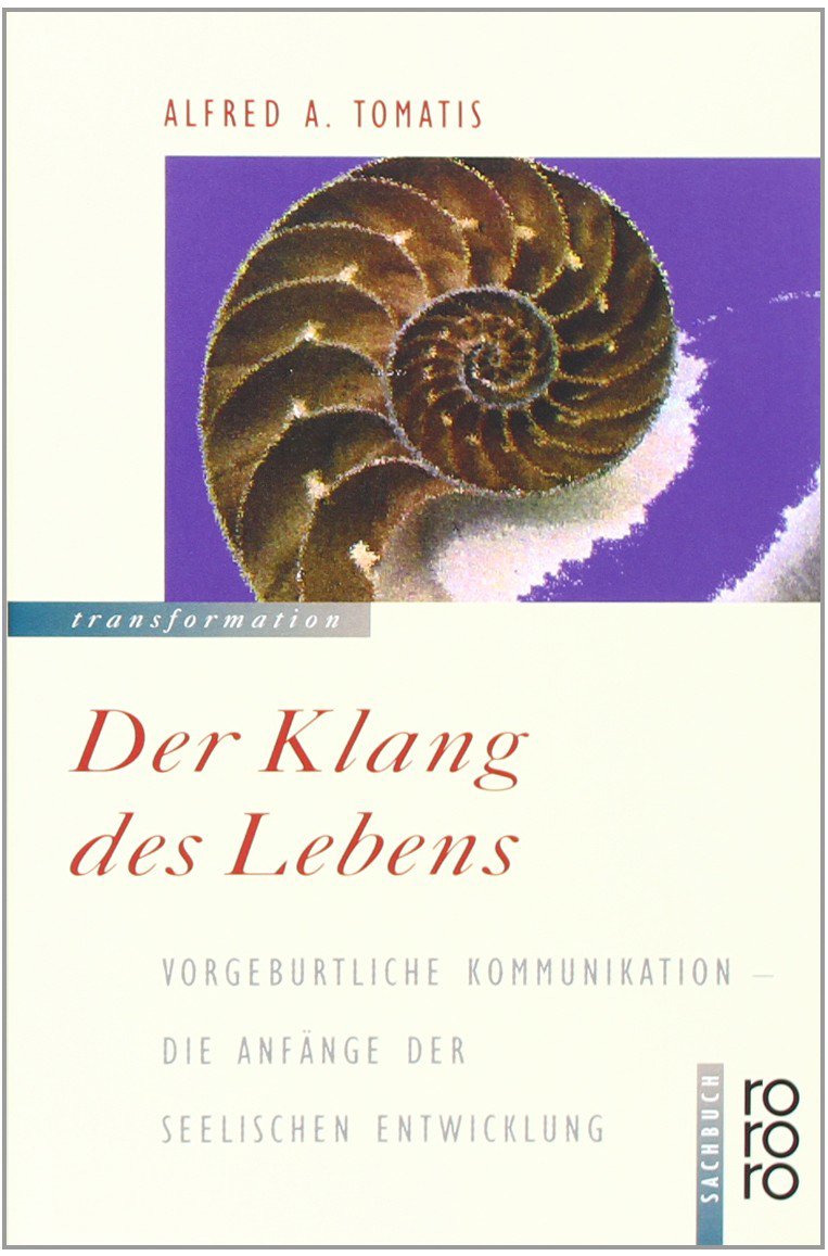Der Klang des Lebens. Vorgeburtliche Kommunikation - Die Anfänge der seelischen Entwicklung. Lifestyle