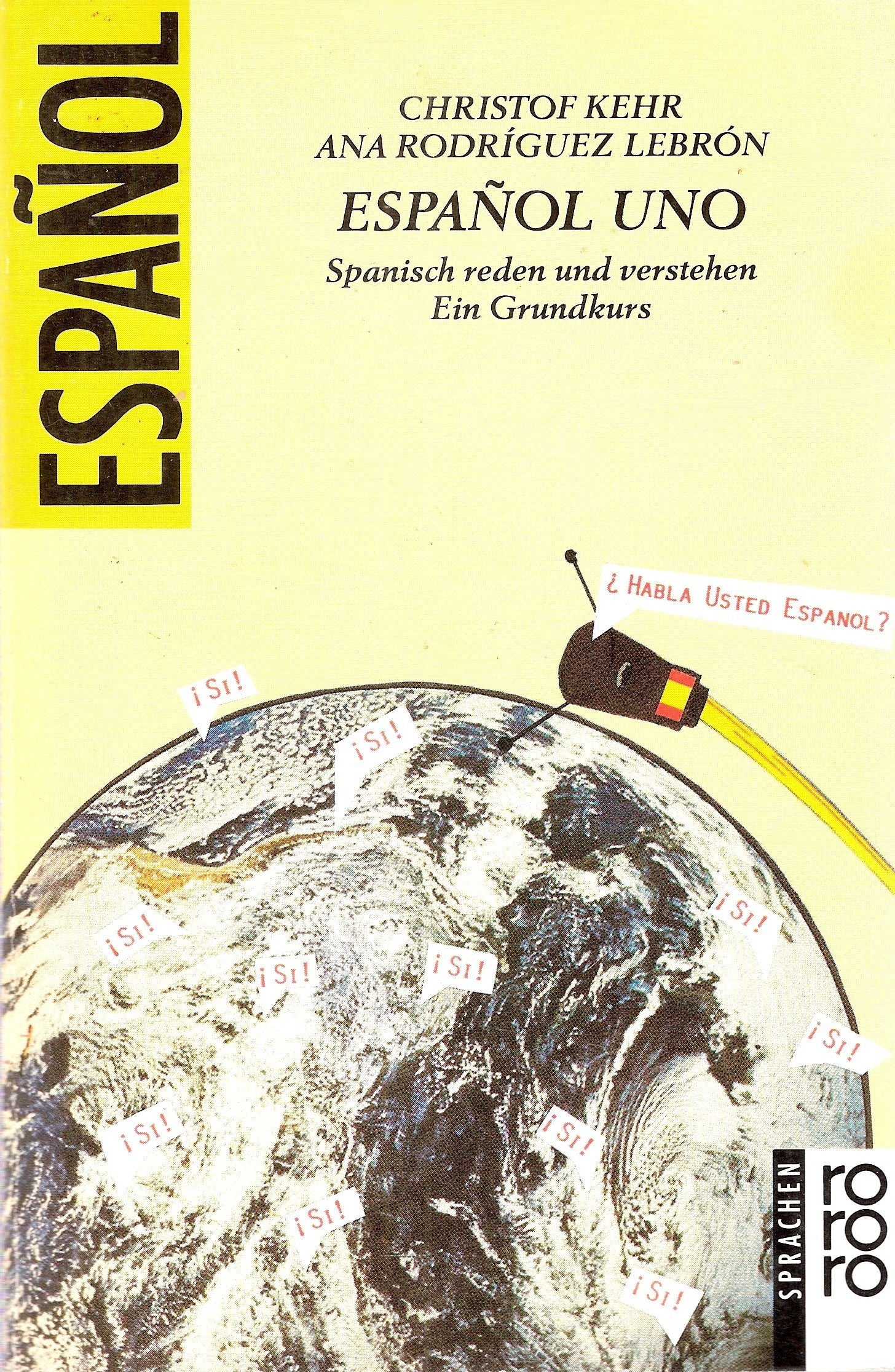 Espanol Uno. Ein Grundkurs Foreign Languages ​​& Dictionaries