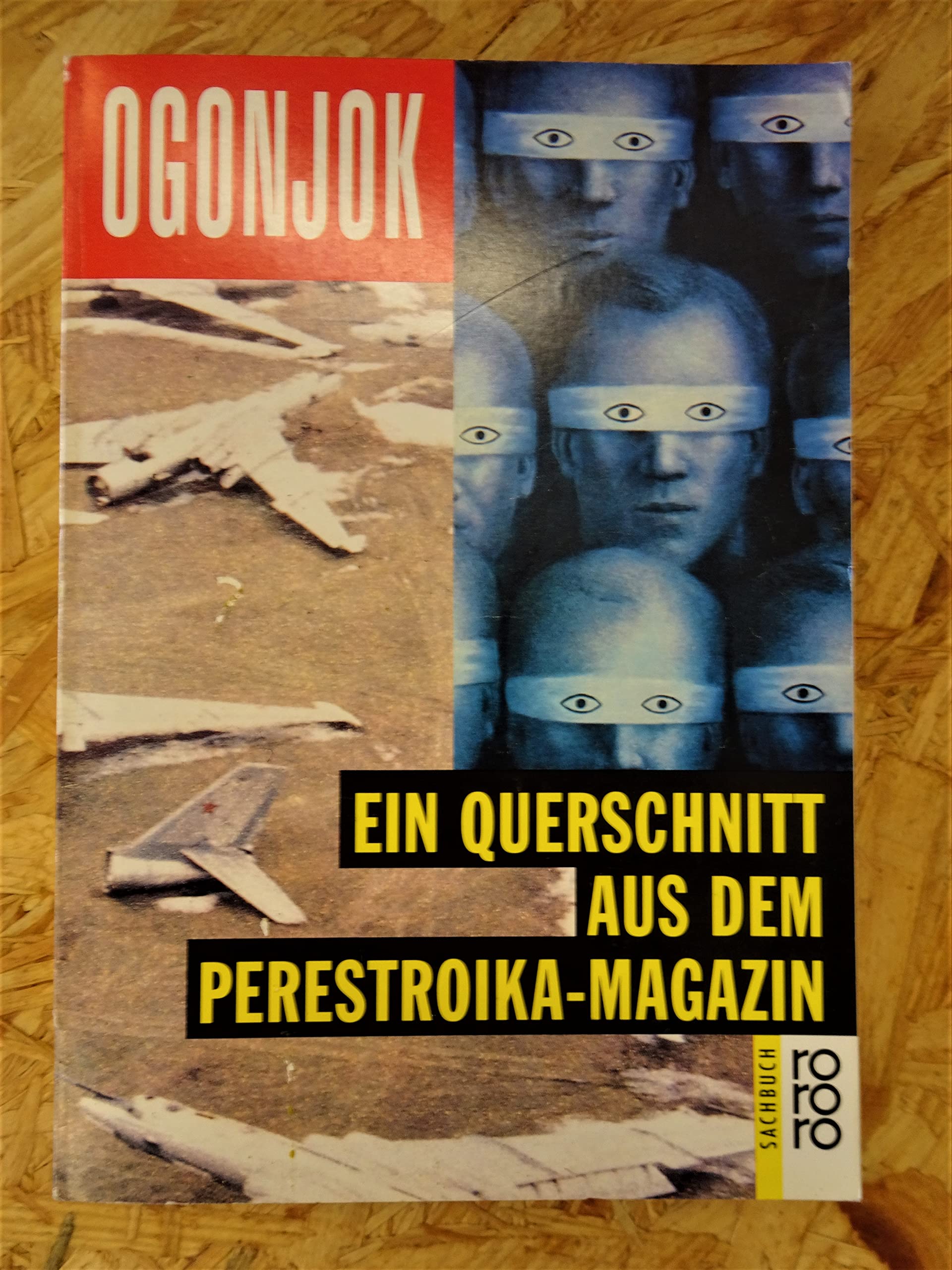Ogonjok. Ein Querschnitt aus dem Perestroika-Magazin (rororo sachbuch) Film, Art & Culture
