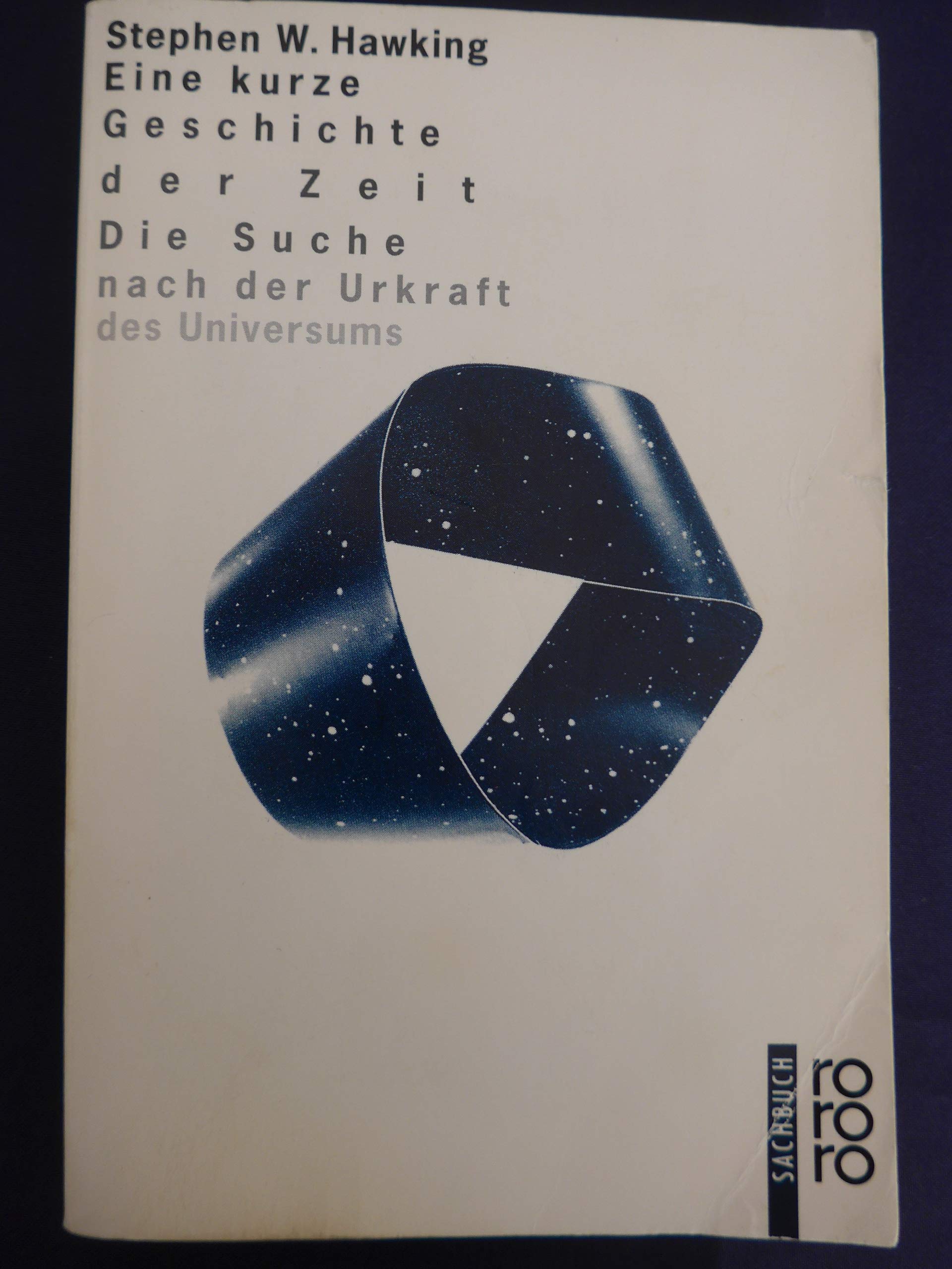 Eine kurze Geschichte der Zeit: Die Suche nach der Urkraft des Universums Natural Sciences