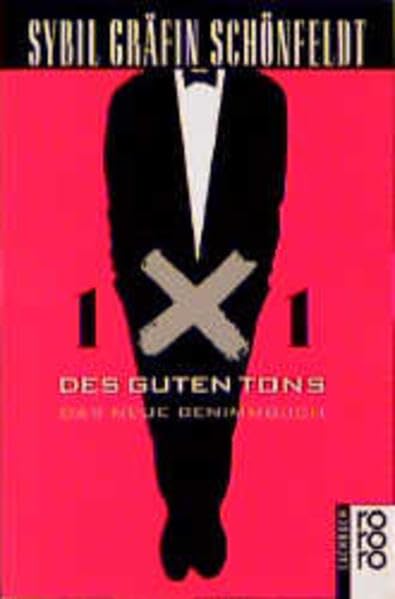 1 X 1 des guten Tons: Das neue Benimmbuch Self-help