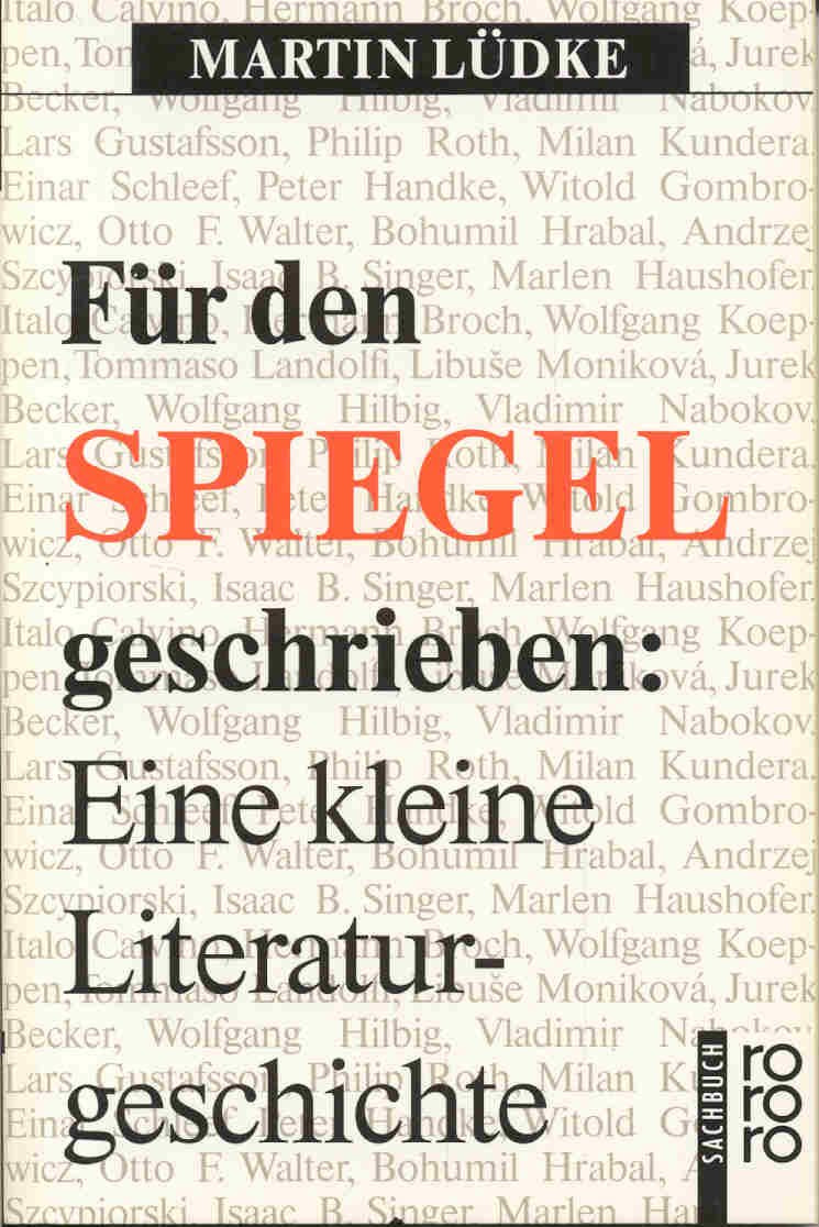 Für den Spiegel geschrieben: Eine kleine Literaturgeschichte (rororo sachbuch) Professional & Reference Books