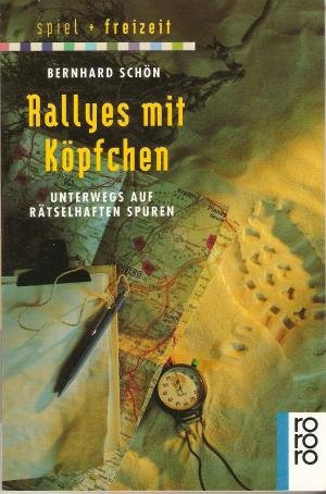 Rallyes mit Köpfchen. Unterwegs auf rätselhaften Spuren Leisure & Fun