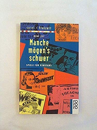 Manche mögen's schwer: Spiele für Kinofans. (Spiel und Freizeit) (rororo sachbuch) Books