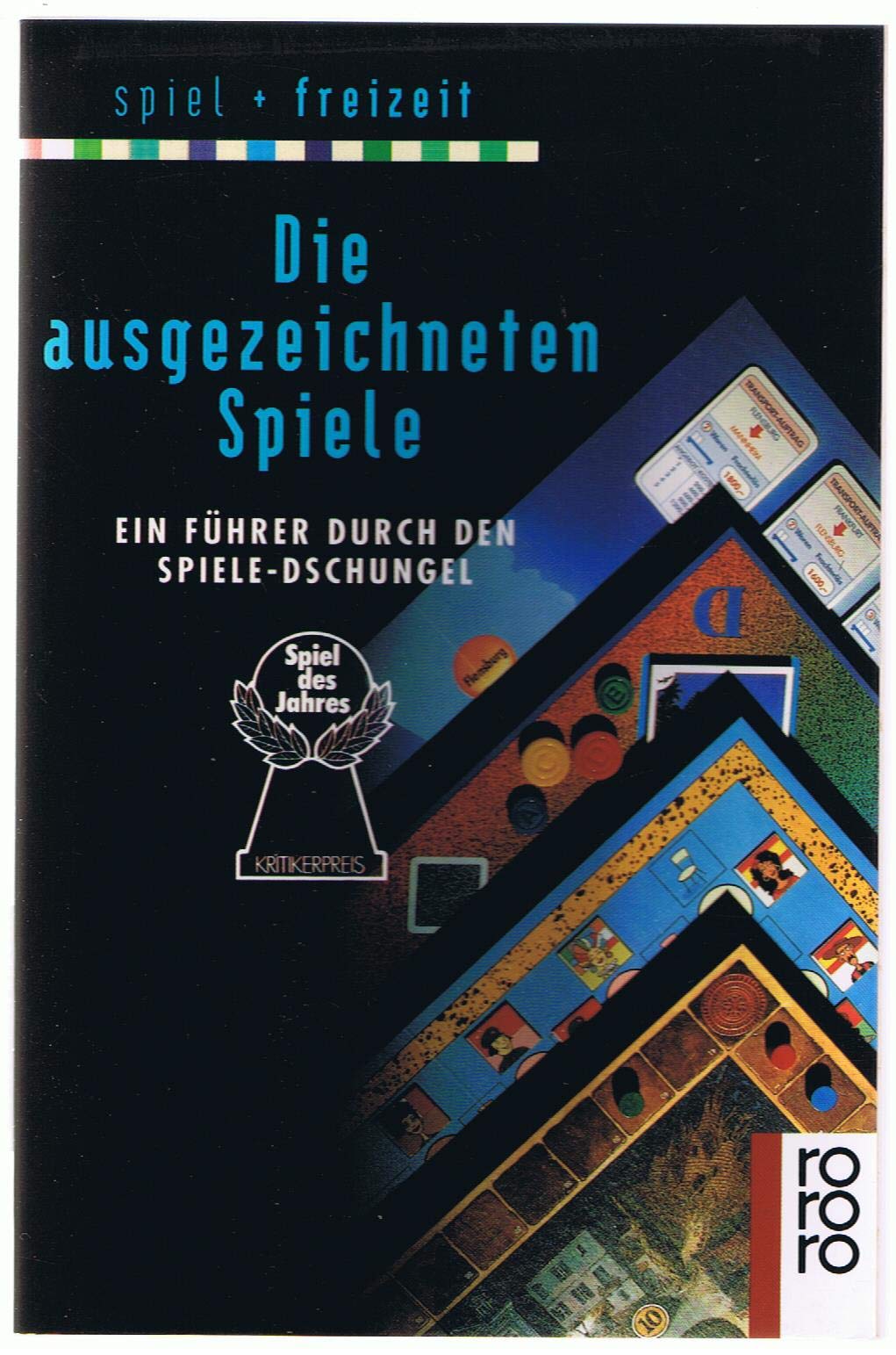 Die ausgezeichneten Spiele. Ein Führer durch den Spiele-Dschungel Books