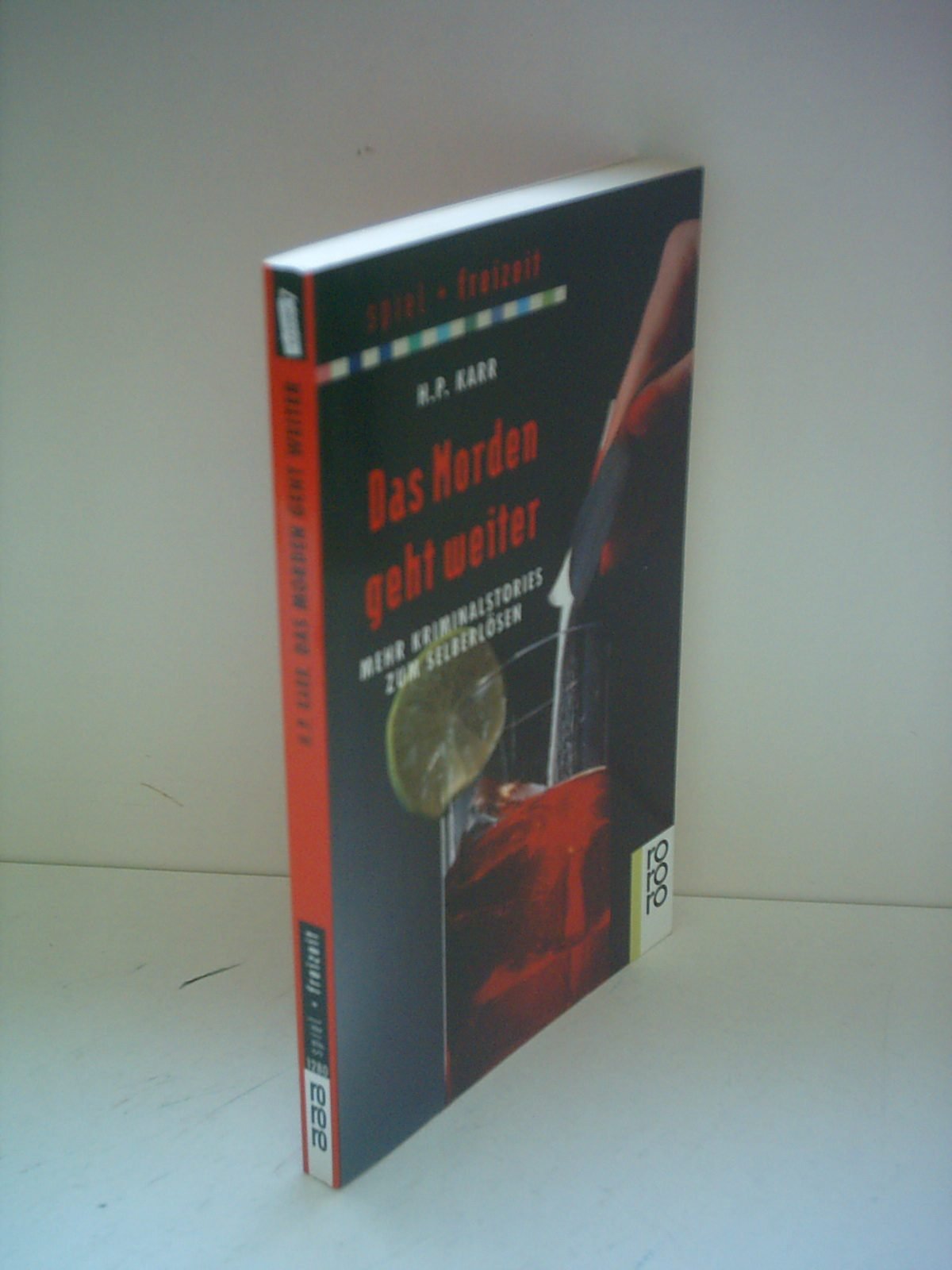 Das Morden geht weiter. Mehr Kriminalstories zum Selberlösen Books