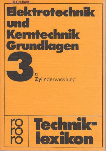 Elektrotechnik und Kerntechnik, Band 3q Zylinderentwicklung Books