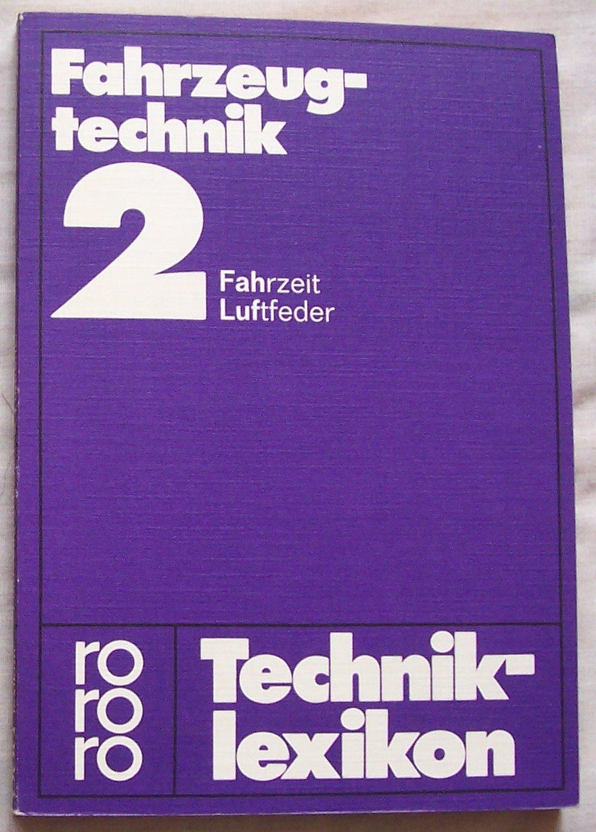 Fahrzeugtechnik . - Reinbek (bei Hamburg) Books