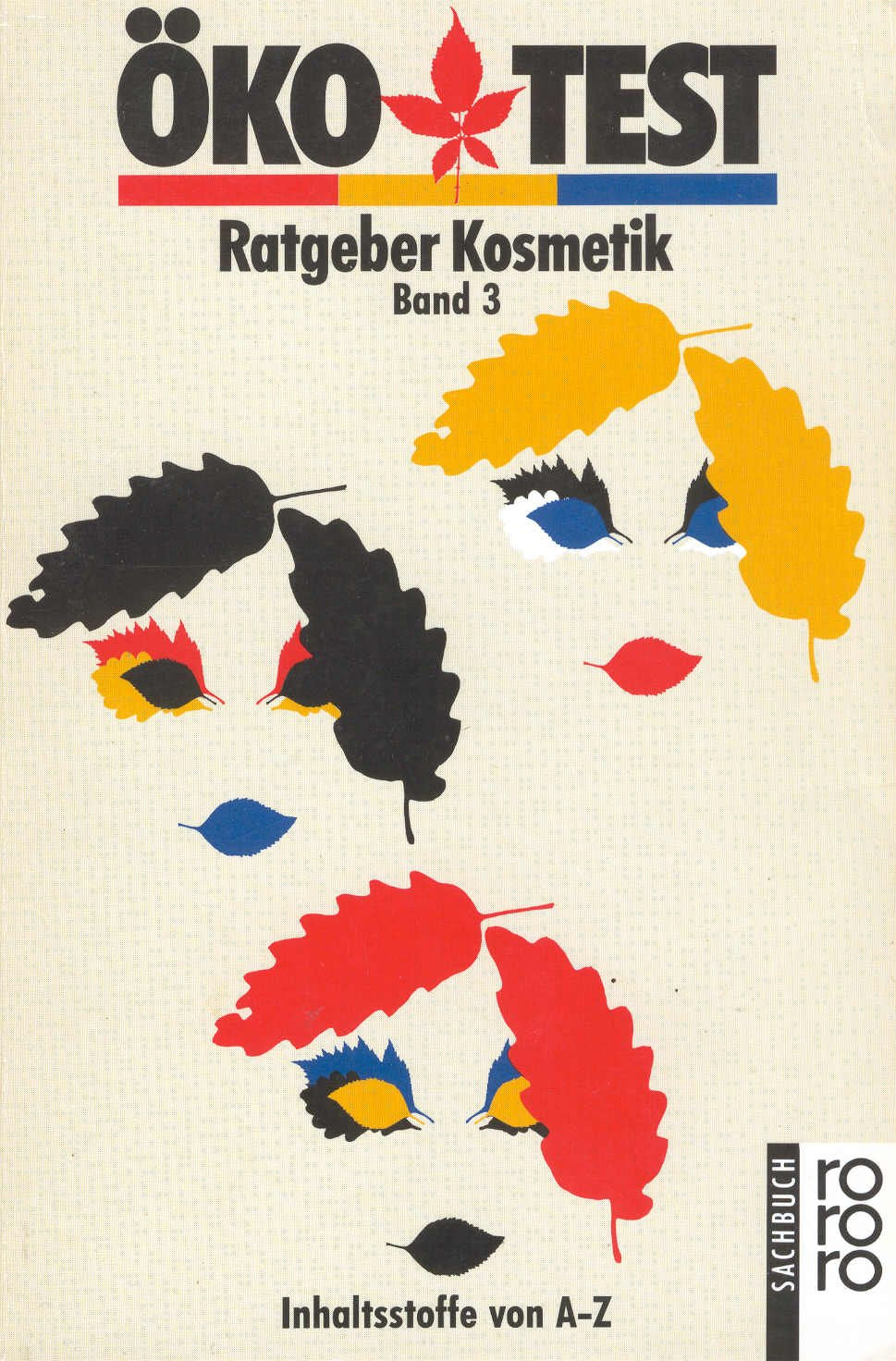 Öko-Test Ratgeber Kosmetik: Inhaltsstoffe von A - Z Learning & Reference