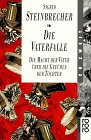 Die Vaterfalle. Die Macht der Väter über die Gefühle ihrer Töchter Parents & Children
