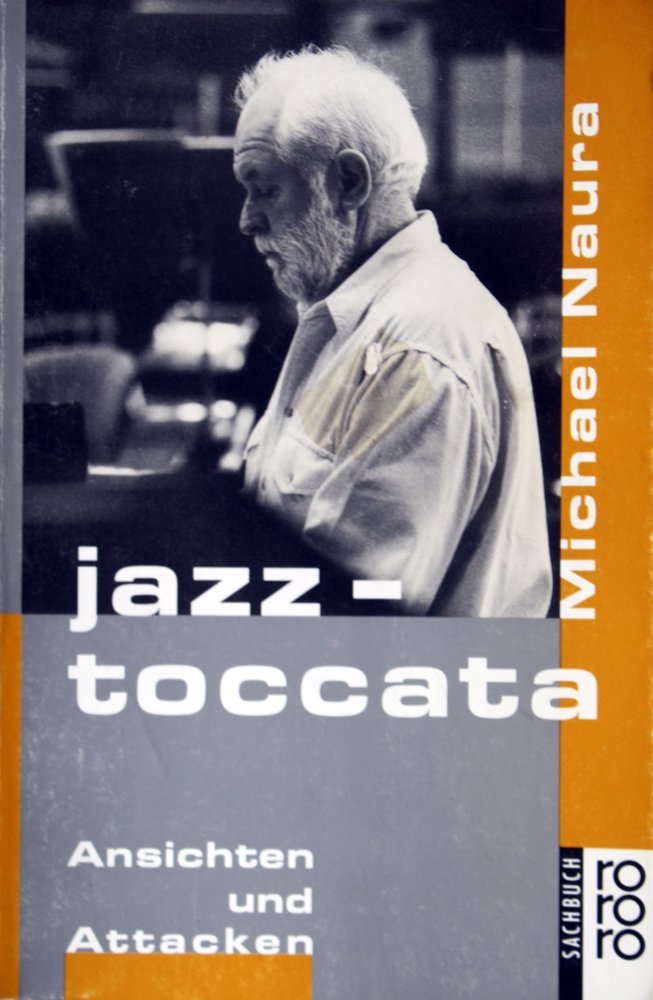 Jazz-Toccata: Ansichten und Attacken (rororo sachbuch) Film, Art & Culture