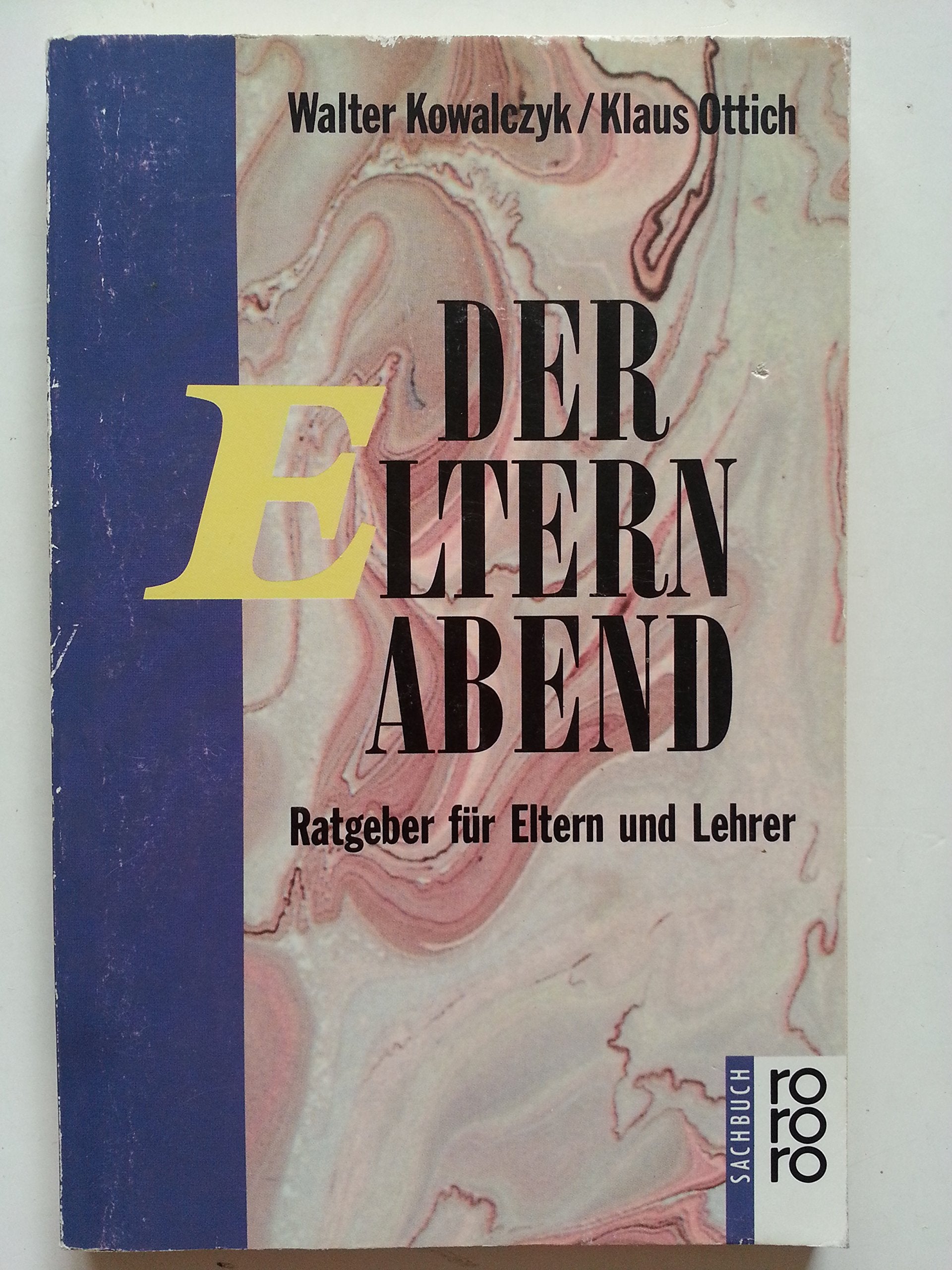 Der Elternabend: Ratgeber für Eltern und Lehrer Education & Training