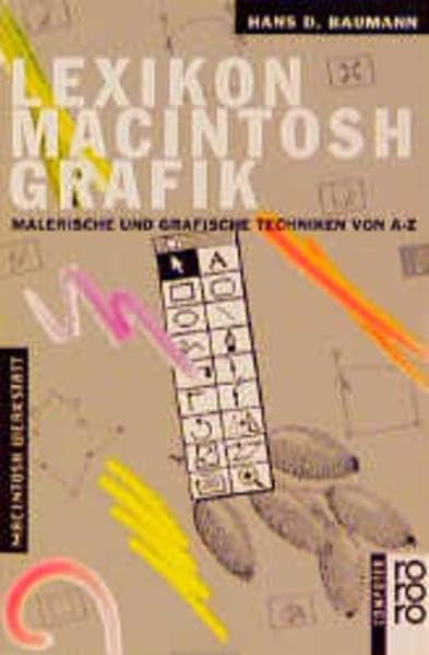 Lexikon Macintosh-Grafik: Malerische und grafische Techniken von A-Z Books