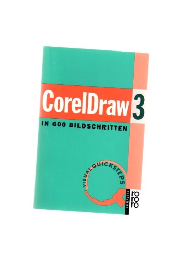 Product Image: CorelDraw 3 in 600 Bildschritten (In Bildschritten)