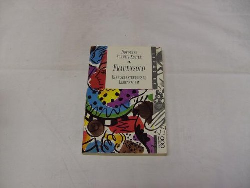 Frauensolo: Eine selbstbewusste Lebensform (rororo sachbuch) Books