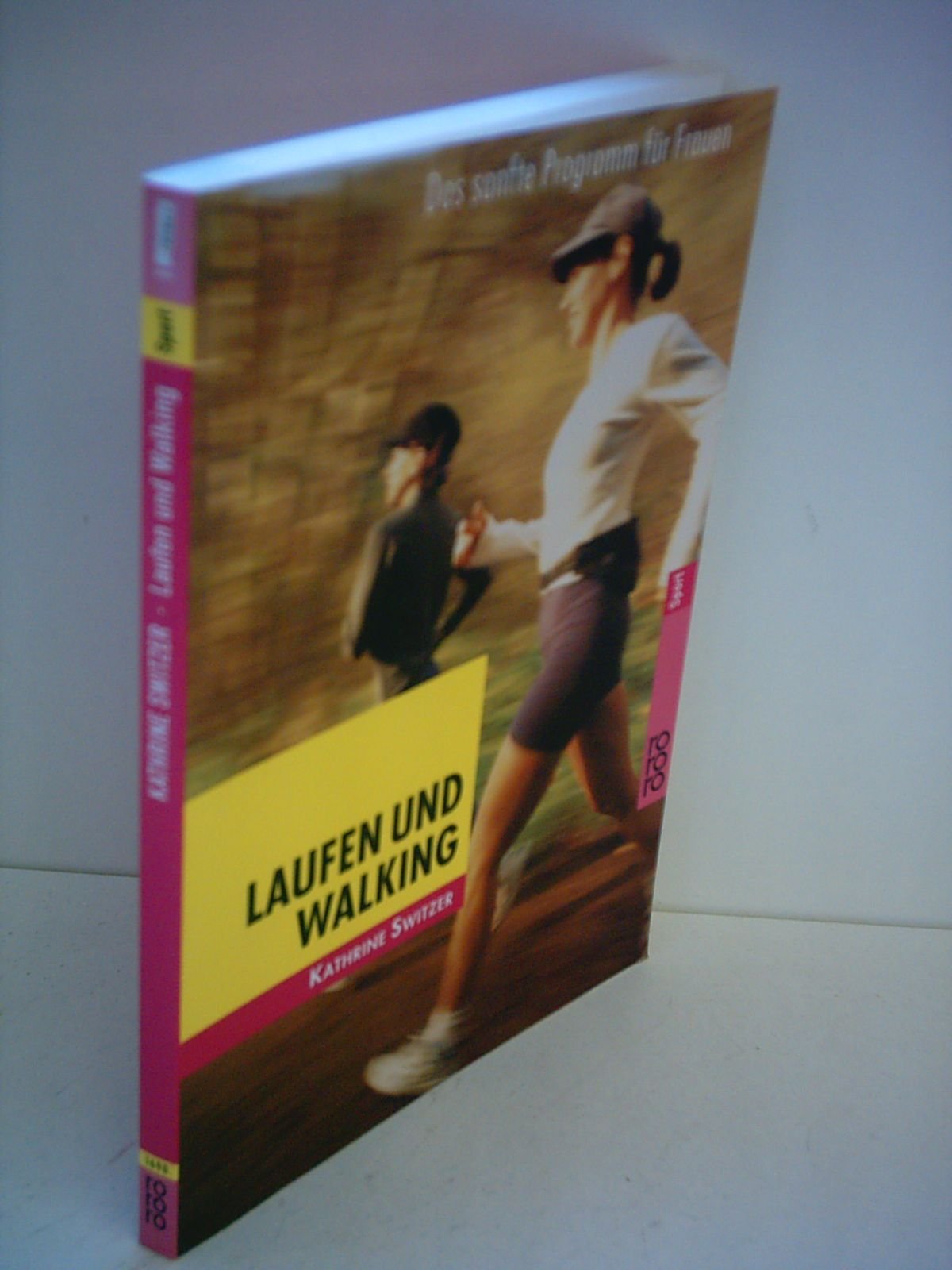 Laufen und Walking: Das sanfte Programm für Frauen ab 40 Self-help