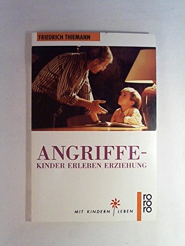Angriffe: Kinder erleben Erziehung Parents & Children