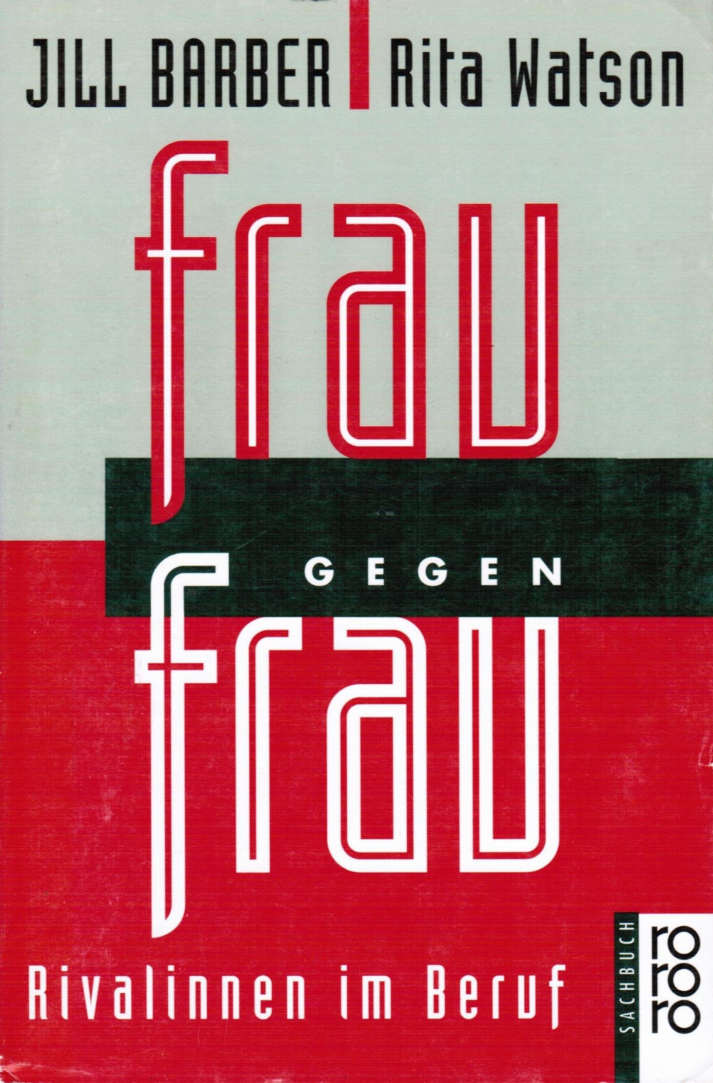 Frau gegen Frau: Rivalinnen im Beruf Business, Finance & Career