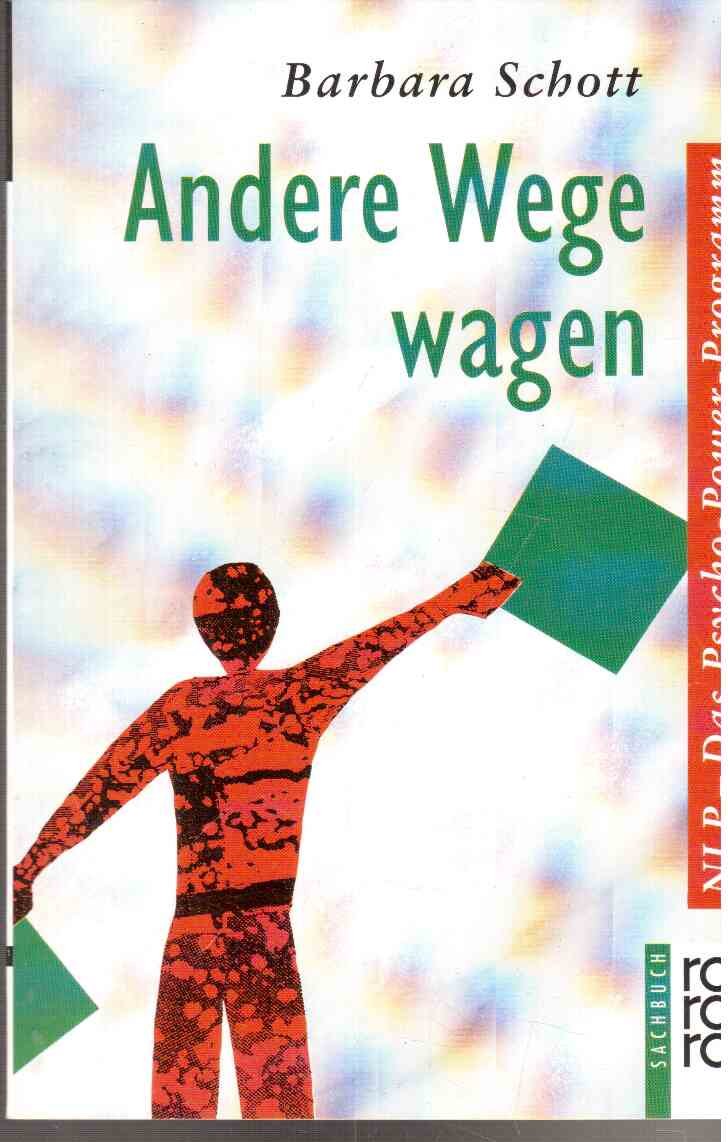 Product Image: Andere Wege wagen (NLP: Das Psycho-Power-Programm)