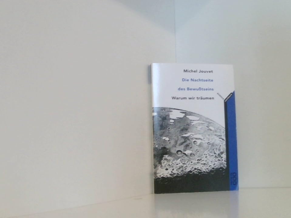 Die Nachtseite des Bewußtseins. Warum wir träumen Psychology