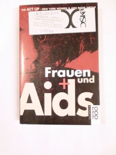 Frauen und Aids (rororo sachbuch) Politics & History