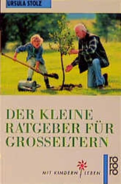 Der kleine Ratgeber für Großeltern Parents & Children