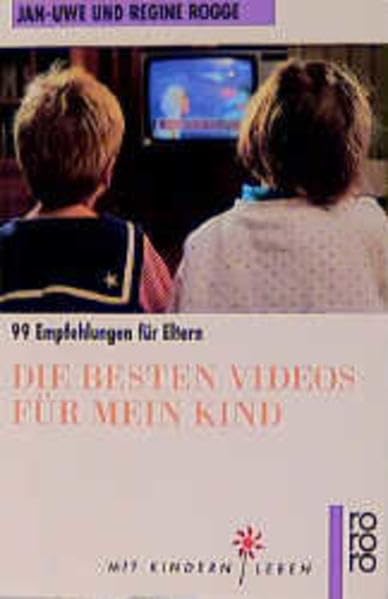 Die besten Videos für mein Kind: 99 Empfehlungen für Eltern Film, Art & Culture