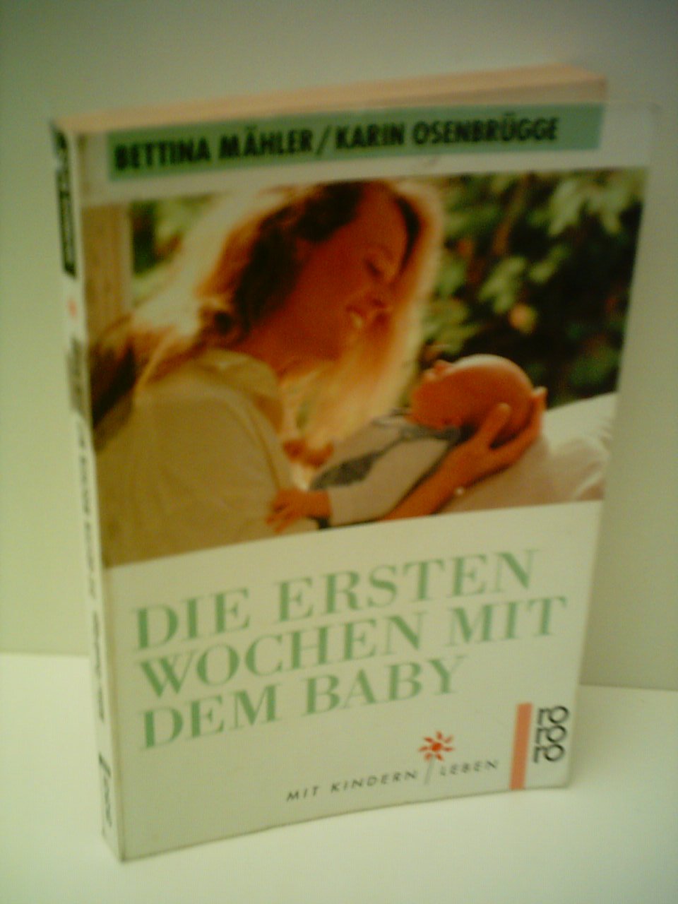 Die ersten Wochen mit dem Baby (Mit Kindern leben) Parents & Children