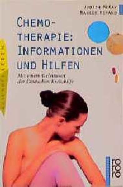 Chemotherapie: Informationen und Hilfen Health, Nutrition & Fitness