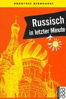 Russisch in letzter Minute: Ein Sprachführer für Kurzentschlossene / Buch mit Toncassette General education