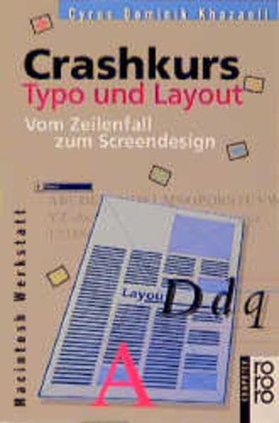 Crashkurs Typo und Layout: Vom Zeilenfall zum Screendesign Computer Science