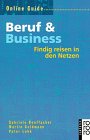 Online-Guide Beruf & Business: Findig reisen in den Netzen. (rororo computer) (rororo sachbuch) Business, Finance & Career