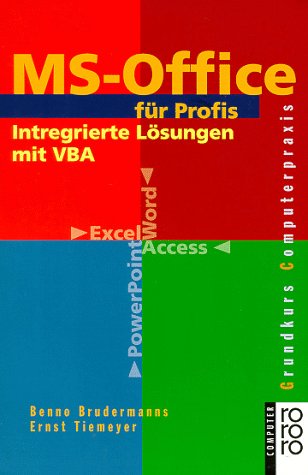 MS-Office für Profis: Integrierte Lösungen mit VBA (rororo sachbuch - computer) Books