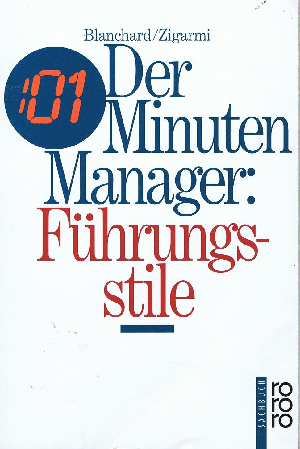 Der Minuten-Manager: Führungsstile Business, Finance & Career