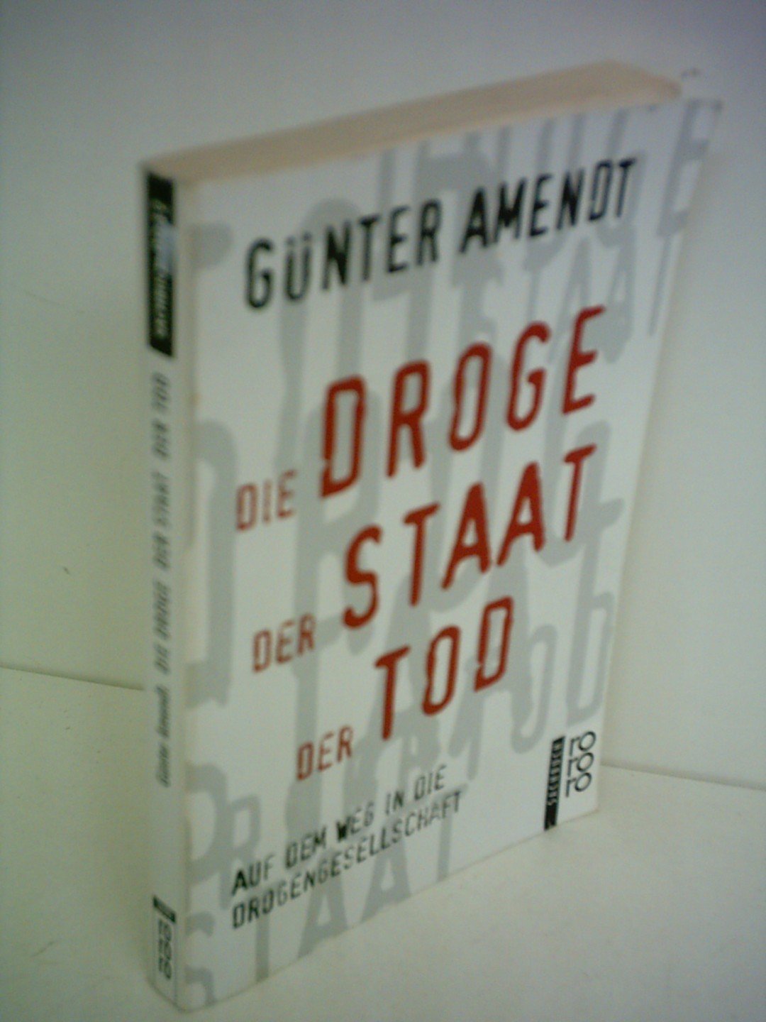 Die Droge Der Staat Der Tod Politics & History
