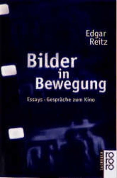 Bilder in Bewegung: Gespräche zum Kino Film, Art & Culture
