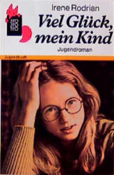 Viel Glück, mein Kind: Jugendroman Health, Nutrition & Fitness