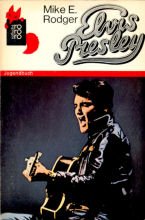 Elvis Presley: Eine Biographie (Rowohlt Monographie) Pop culture