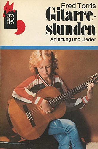 Gitarrenstunden. Anleitung und Lieder. Books