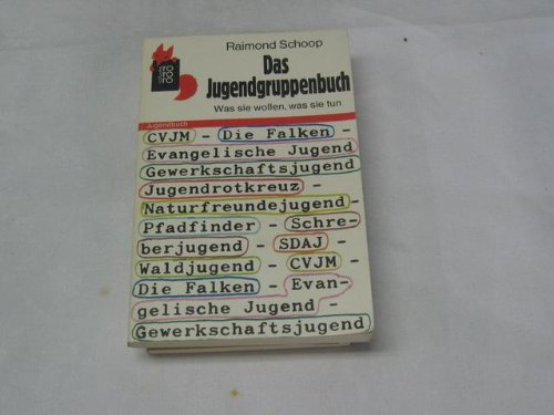 Das Jugendgruppenbuch: Jugendverbände und Jugendorganisationen in der Bundesrepublik Deutschland Books