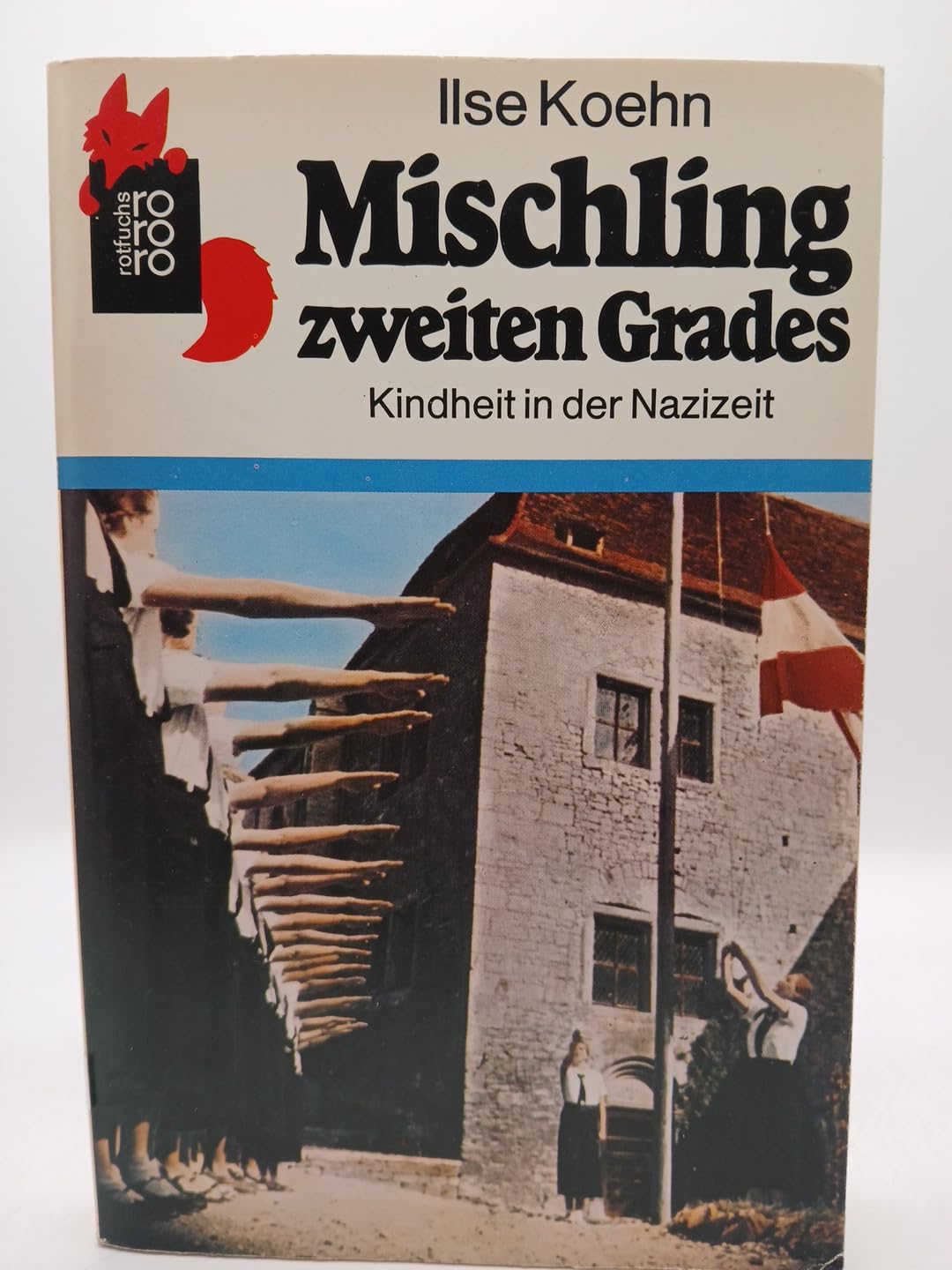 Mischling zweiten Grades: Kindheit in der Nazizeit Parents & Children