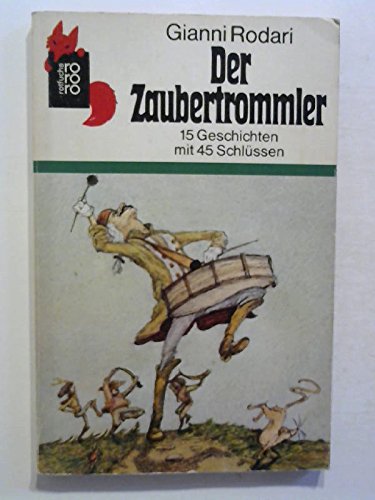 Der Zaubertrommler. 15 Geschichten mit 45 Schlüssen. Books