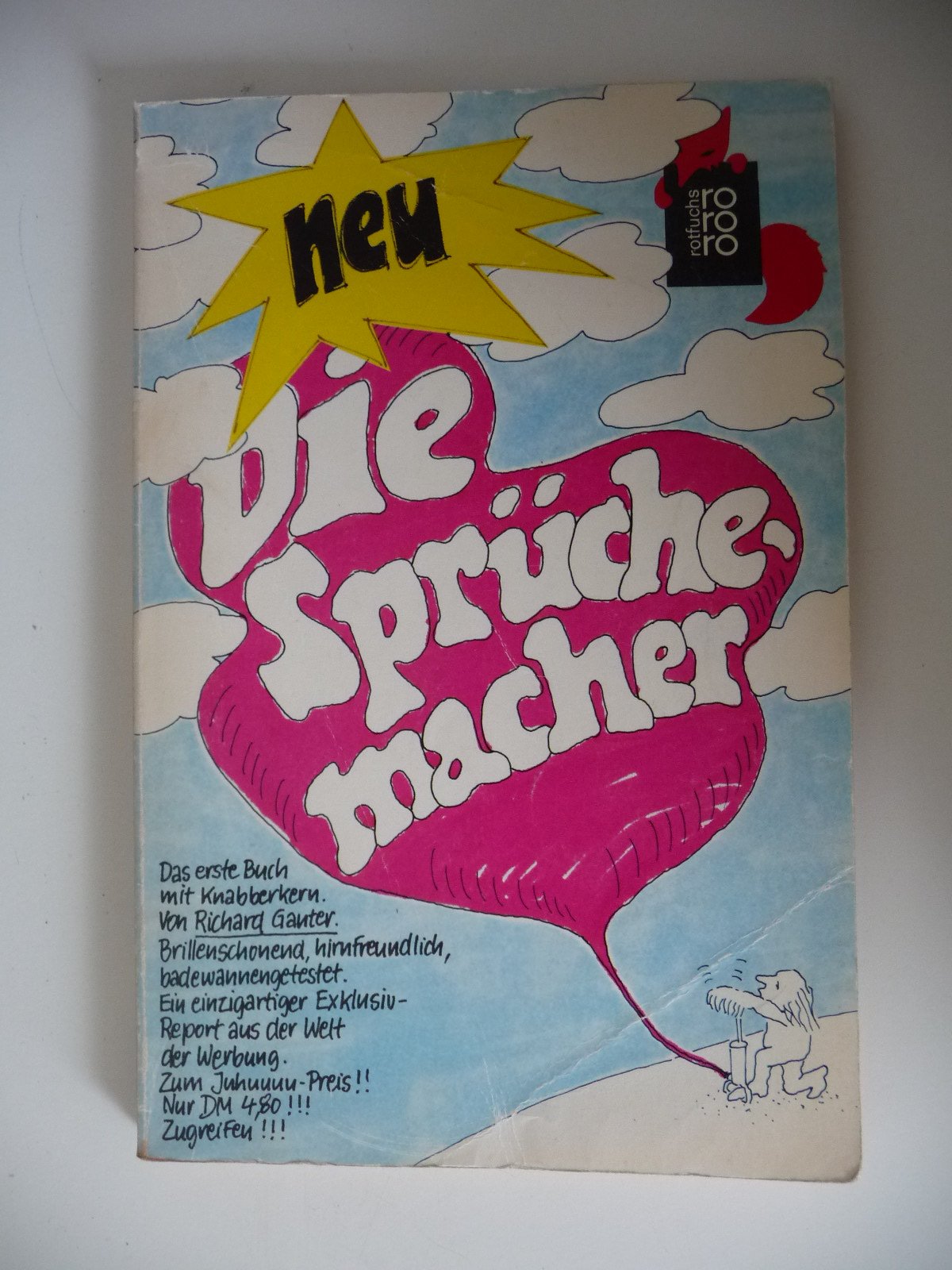 Die Sprüchemacher: Ein Werbetexter berichtet Business, Finance & Career
