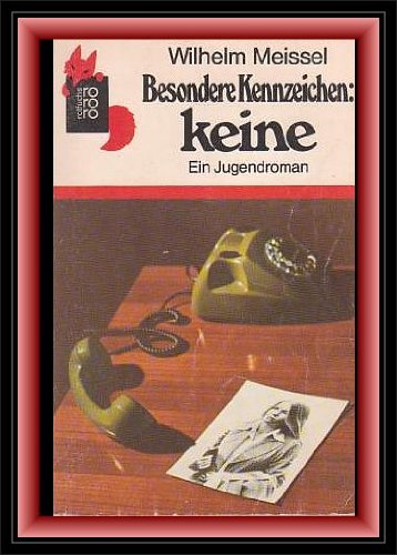 Besondere Kennzeichen: keine: Ein Jugendroman Books
